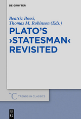 Plato&rsquo;s &rsaquo;Statesman&lsaquo; Revisited - 