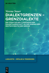 Dialektgrenzen &ndash; Grenzdialekte - Verena Sauer