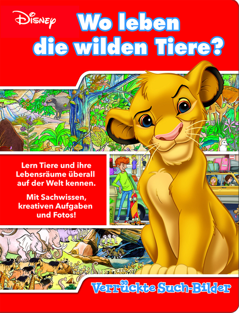 Disney - Wo leben die wilden Tiere? -  Phoenix International Publications Germany GmbH