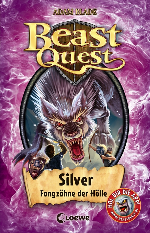 Beast Quest (Band 52) - Silver, Fangz&auml;hne der H&ouml;lle - Adam Blade