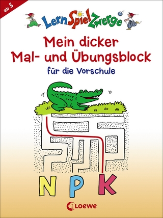 LernSpielZwerge - Mein dicker Mal- und Übungsblock für die Vorschule