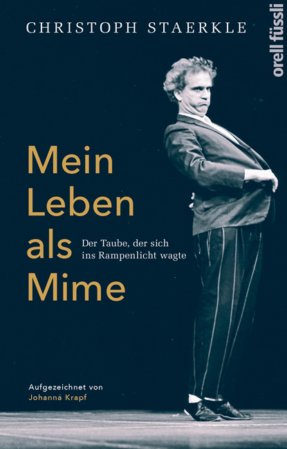 Mein Leben als Mime - Christoph Staerkle