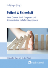 Patient & Sicherheit - J&ouml;rg Loth, Lutz Hager