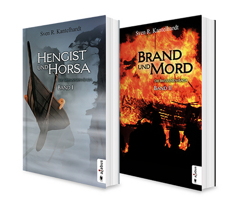 Die Britannien-Saga. Band 1 und 2: Hengist und Horsa / Brand und Mord. Die komplette Saga in einem Bundle - Sven R. Kantelhardt