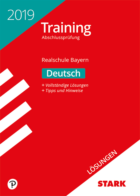 L&ouml;sungen zu Training Abschlusspr&uuml;fung Realschule 2019 - Deutsch - Bayern