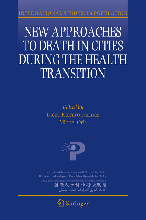 New Approaches to Death in Cities during the Health Transition - 