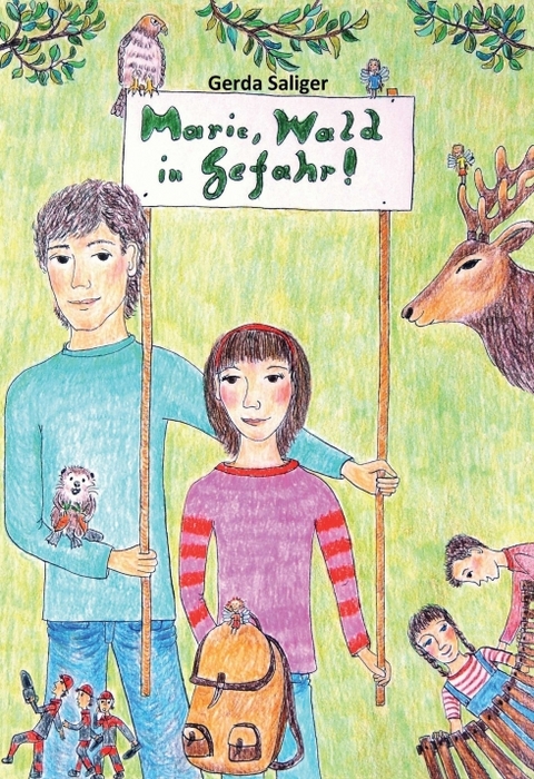 Marie, Wald in Gefahr! - Gerda Saliger
