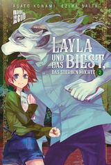 Layla und das Biest, das sterben m&ouml;chte 2 - Asato Konami