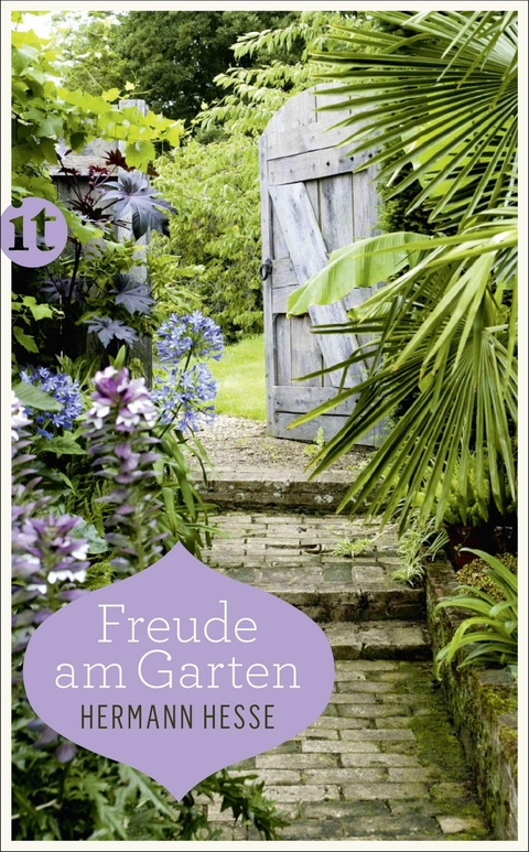 Freude am Garten -  Hermann Hesse
