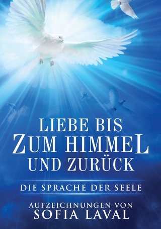 Liebe bis zum Himmel und zurück