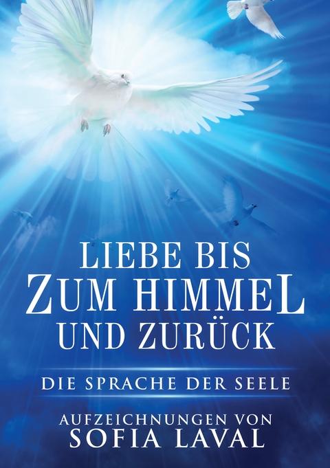 Liebe bis zum Himmel und zur&uuml;ck - Sofia Laval