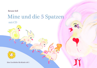 Mine und die 5 Spatzen mit CD als Hörspiel