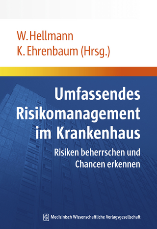 Umfassendes Risikomanagement im Krankenhaus