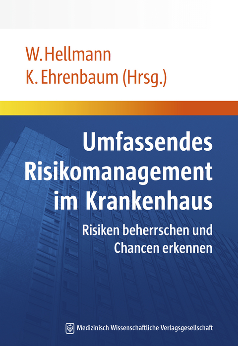 Umfassendes Risikomanagement im Krankenhaus - 