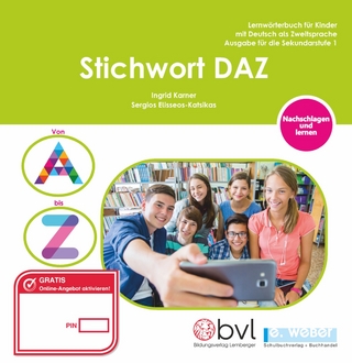 Stichwort DAZ - Ausgabe für die Sekundarstufe 1