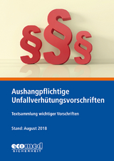 Aushangpflichtige Unfallverh&uuml;tungsvorschriften
