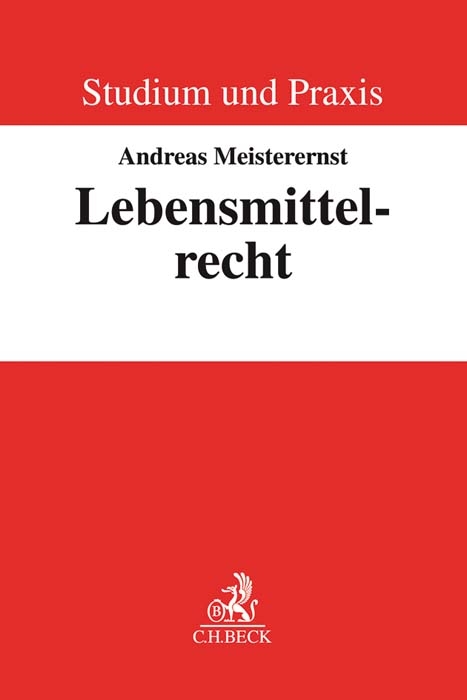 Lebensmittelrecht - Andreas Meisterernst