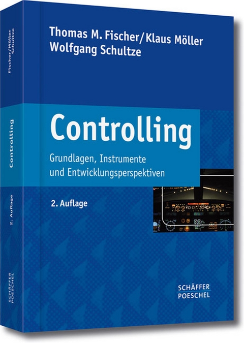 Controlling - Thomas M. Fischer, Klaus Möller, Wolfgang Schultze