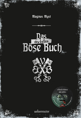 Das verboten B&ouml;se Buch (Die B&ouml;sen B&uuml;cher, Bd. 2) - Magnus Myst