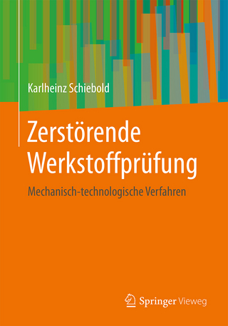 Zerstörende Werkstoffprüfung