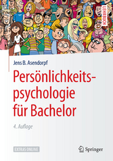 Persönlichkeitspsychologie für Bachelor - Asendorpf, Jens B.