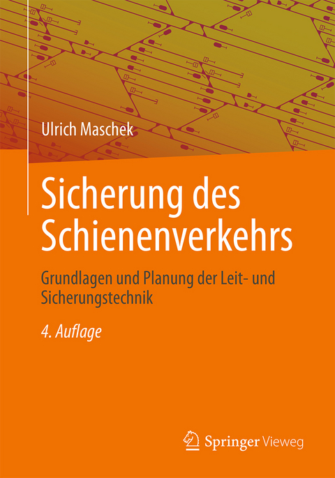 Sicherung des Schienenverkehrs - Ulrich Maschek