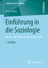 Einführung in die Soziologie - Abels, Heinz