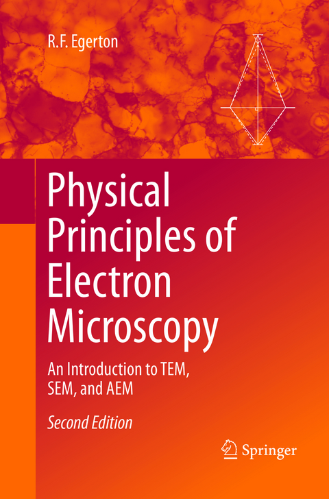 Physical Principles of Electron Microscopy - R.F. Egerton