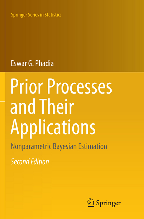 Prior Processes and Their Applications - Eswar G. Phadia