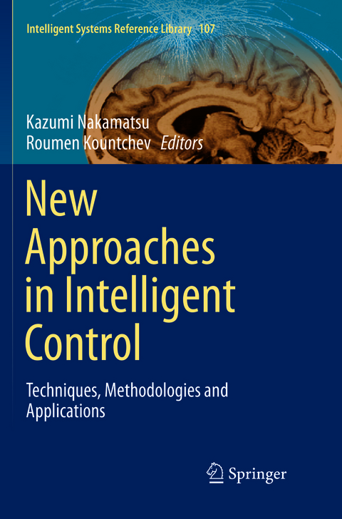 New Approaches in Intelligent Control - 