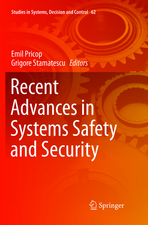 Recent Advances in Systems Safety and Security - 