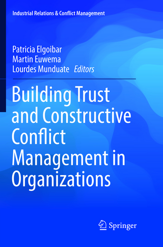 Building Trust and Constructive Conflict Management in Organizations