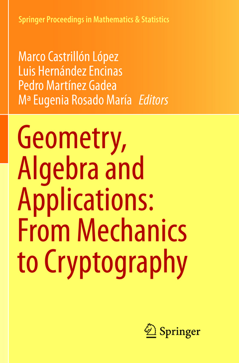 Geometry, Algebra and Applications: From Mechanics to Cryptography - 