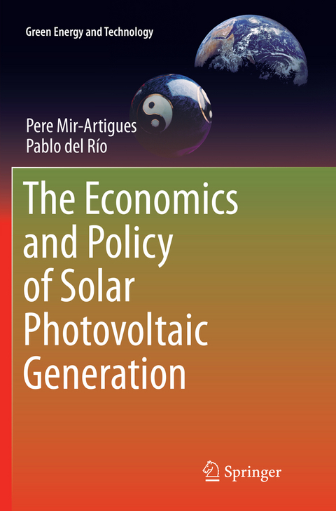 The Economics and Policy of Solar Photovoltaic Generation - Pere Mir-Artigues, Pablo Del R&iacute;o