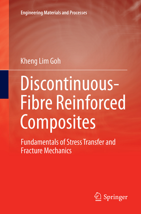 Discontinuous-Fibre Reinforced Composites - Kheng Lim Goh