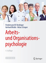 Arbeits- und Organisationspsychologie - Nerdinger, Friedemann W.; Blickle, Gerhard; Schaper, Niclas