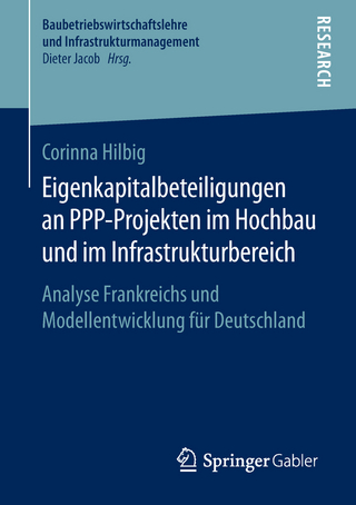 Eigenkapitalbeteiligungen an PPP-Projekten im Hochbau und im Infrastrukturbereich