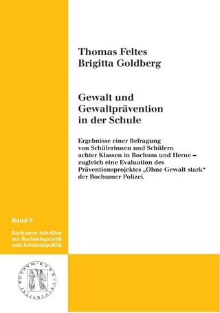 Gewalt und Gewaltprävention in der Schule