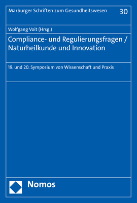 Compliance- und Regulierungsfragen / Naturheilkunde und Innovation