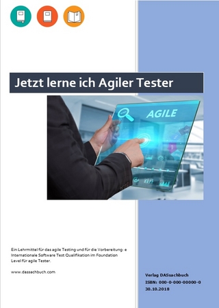Jetzt lerne ich Agiler Tester