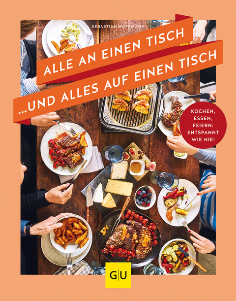 Alle an einen Tisch &hellip; und alles auf einen Tisch - Sebastian Hoffmann