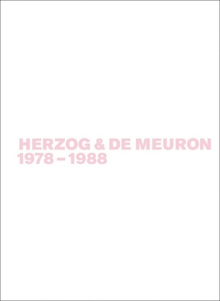 Gerhard Mack: Herzog & de Meuron / Herzog & de Meuron 1978-1988