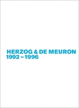 Gerhard Mack: Herzog & de Meuron / Herzog & de Meuron 1992-1996 - Gerhard Mack