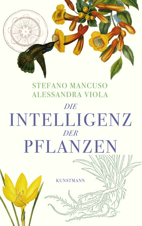 Die Intelligenz der Pflanzen -  Stefano Mancuso,  Alessandra Viola