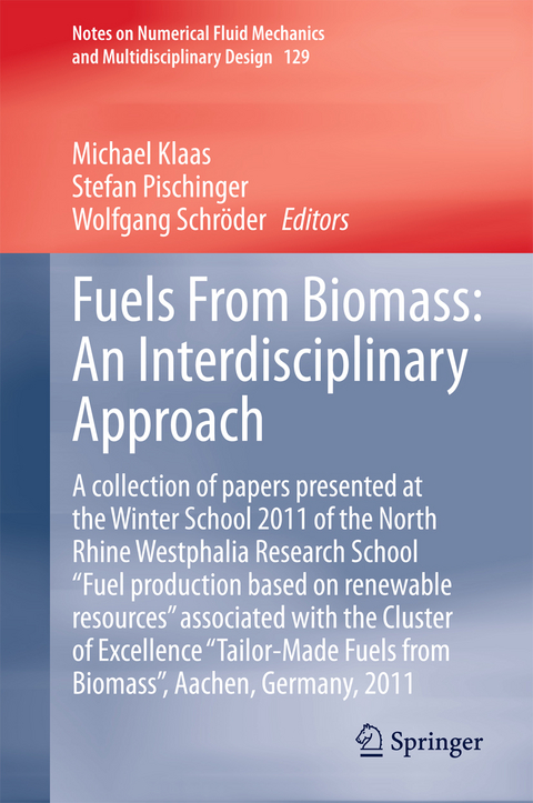 Fuels From Biomass: An Interdisciplinary Approach - 