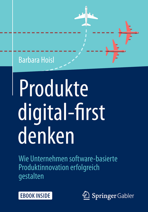 Produkte digital-first denken - Barbara Hoisl
