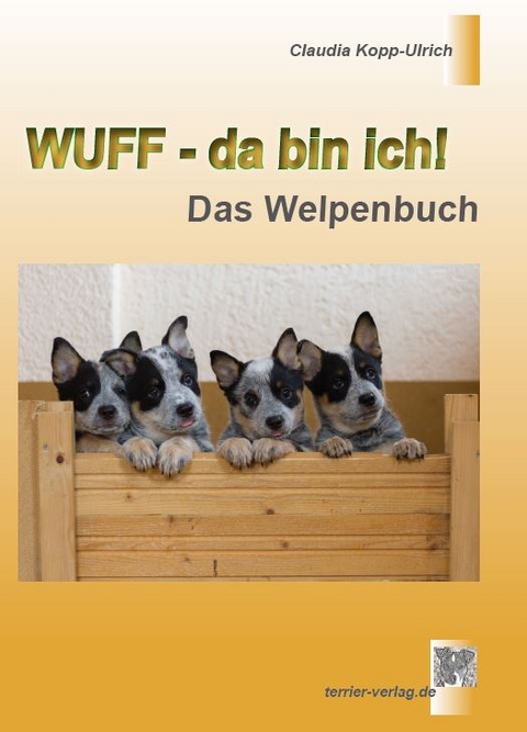 Wuff - da bin ich! - Claudia Kopp-Ulrich