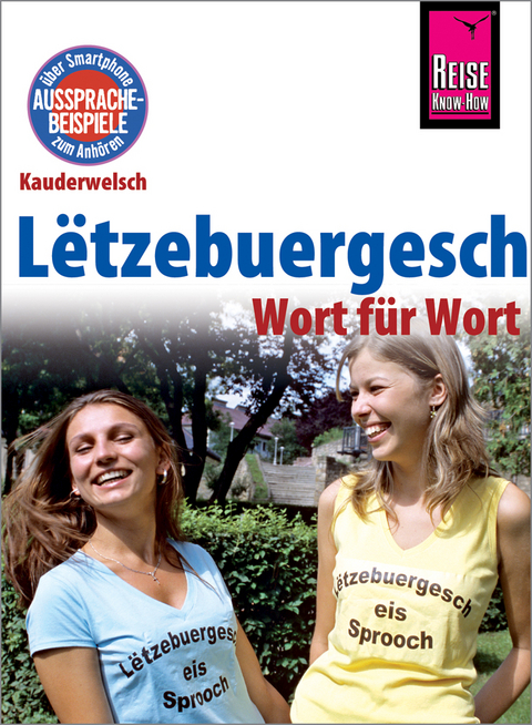 L&euml;tzebuergesch - Wort f&uuml;r Wort (f&uuml;r Luxemburg) - Joscha Remus