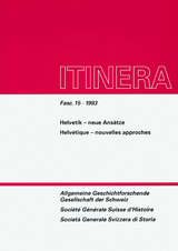 Helvetik - neue Ans&auml;tze /H&eacute;lv&eacute;tique - nouvelles approches - 