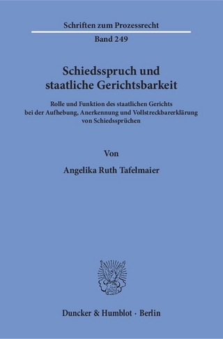 Schiedsspruch und staatliche Gerichtsbarkeit.